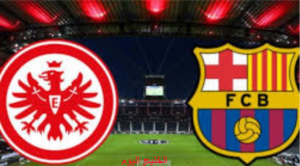 مشاهدة مباراة برشلونة و آينتراخت فرانكفورت في دوري أوروبا
